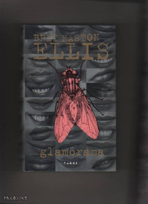 Ellis, Bret Easton: Glamorama, Tammi 1999, skp, K4, tek.sign