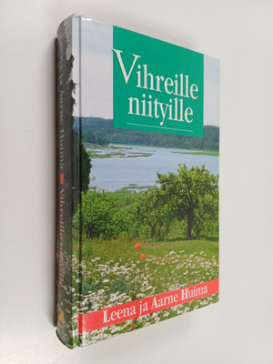Leena Huima ym. : Vihreille niityille