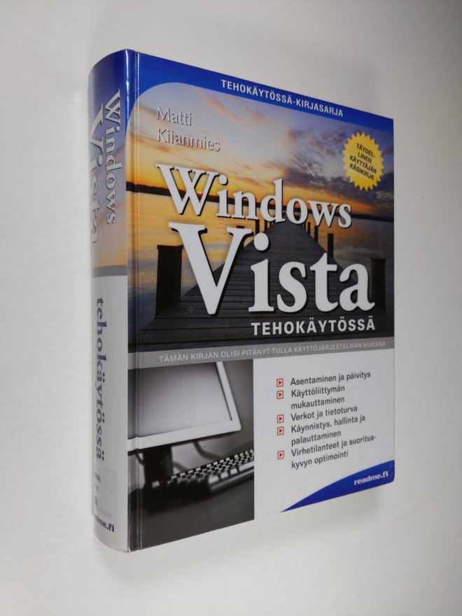 Matti Kiianmies : Windows Vista : tehokäytössä