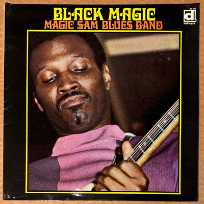 MAGIC SAM BLUES BAND : Black Magic - LP, 1971 painos