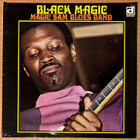 MAGIC SAM BLUES BAND : Black Magic - LP, 1971 painos - pikkukuva 1