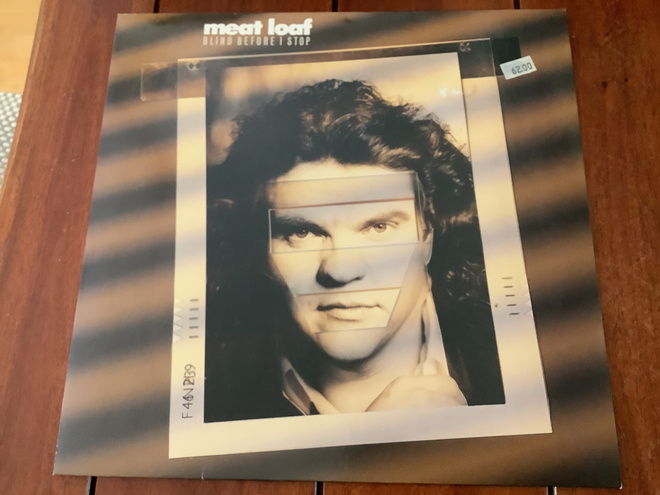 MEAT LOAF - Blind Before I Stop