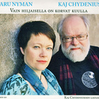 Kaj Chydenius, Taru Nyman - pikkukuva 1
