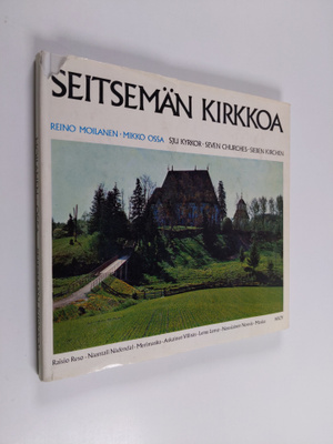 Reino Moilanen : Seitsemän kirkkoa : Raisio - Reso, Naant...