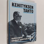 Veikko Helle : Kehityksen tahto : Vihdissa pidettyja puheita - pikkukuva 1