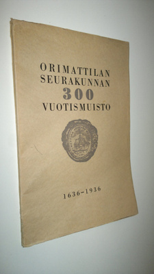 Sakari (toim.) Loimaranta : Orimattilan seurakunnan 300 v...