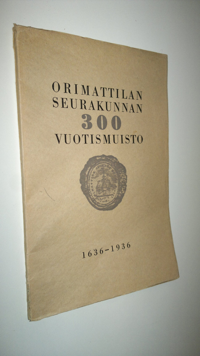 Sakari (toim.) Loimaranta : Orimattilan seurakunnan 300 v...