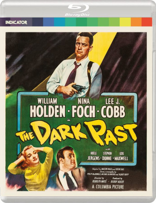 The Dark Past  [Indicator Blu-ray]  William Holden