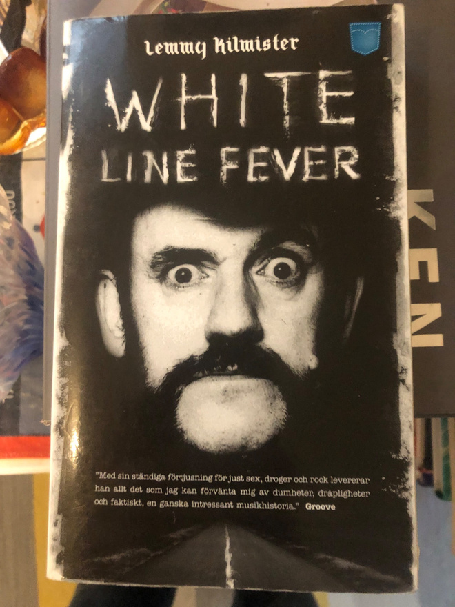 Lemmy Kilmister: White Line Fever. 2009.