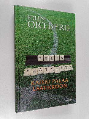 John Ortberg : Pelin päätyttyä kaikki palaa laatikkoon