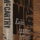 Cormac McCarthy - Kaikki kauniit hevoset - pikkukuva 2
