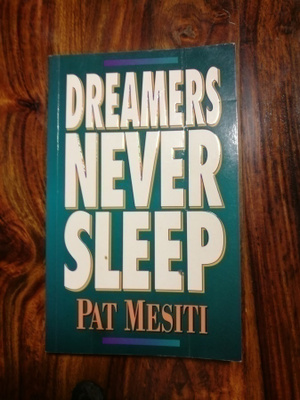 Dreamers Never Sleep  -  Pat Mesiti