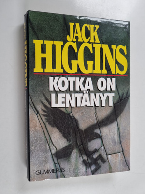 Jack Higgins : Kotka on lentänyt