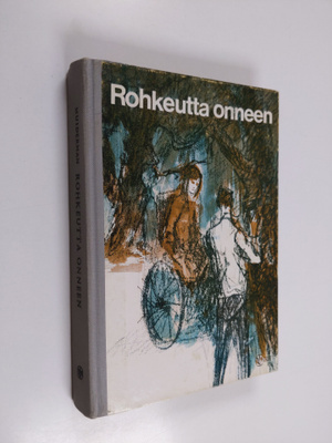 Ans Muiderman : Rohkeutta onneen