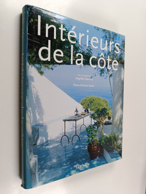 Angelika Taschen ym. : Interieurs de la cote = Seaside in...