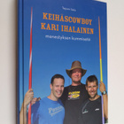 Tapani Salo : Keihäscowboy Kari Ihalainen : menestyksen k... - pikkukuva 1