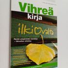 Vihreä kirja 2010 : viheralan laajin hankinta- ja osoiteh... - pikkukuva 1