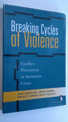 Janie Leatherman : Breaking Cycles of Violence : Conflict...