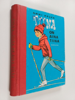 Anni Polva : Tiina on aina Tiina
