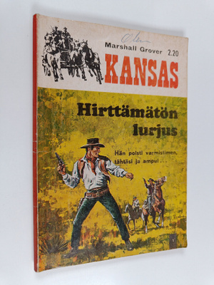 Marshall Grover : Kansas : Hirttämätön lurjus