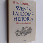 Sten Lindroth : Svensk lärdomshistoria - Gustavianska tiden - pikkukuva 1