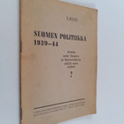 Yrjö Ruutu : Suomen politiikka 1939-1944 : olisiko sodat ... - pikkukuva 1