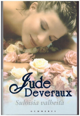 Jude Deveraux - Suloisia valheita