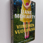 Liane Moriarty : Viimeinen vuosipäivä - pikkukuva 1