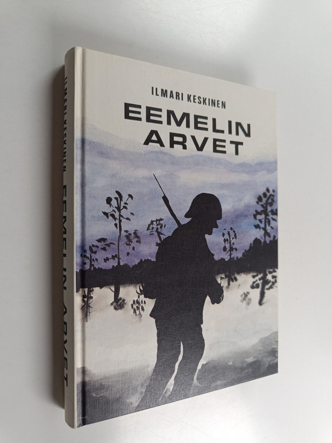 Ilmari Keskinen : Eemelin arvet