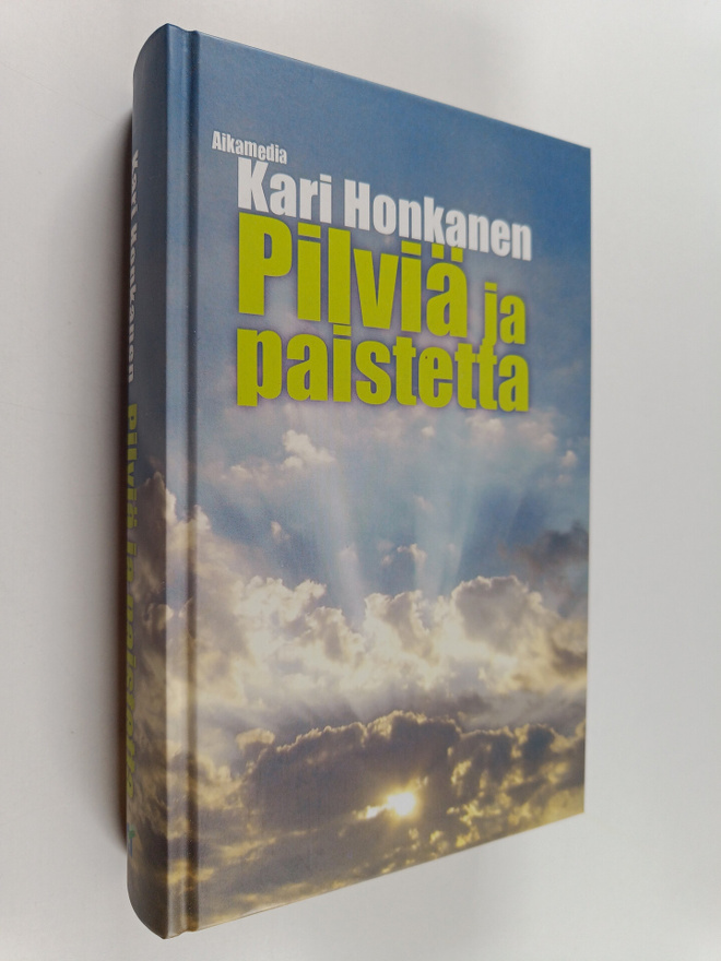 Kari Honkanen : Pilviä ja paistetta