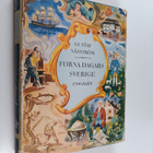 Gustaf Näsström : Forna dagars sverige, 3 : kulturhistori... - pikkukuva 1