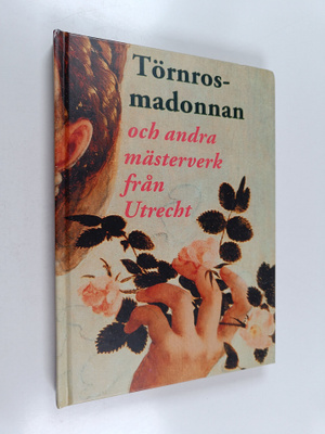 Liesbeth M. Helmus : Törnrosmadonnan och andra mästerverk...