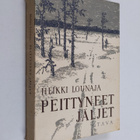 Heikki Lounaja : Peittyneet jäljet : jotain Hildun Rikust... - pikkukuva 1