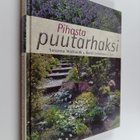 Susanna Widlundh : Pihasta puutarhaksi - pikkukuva 1