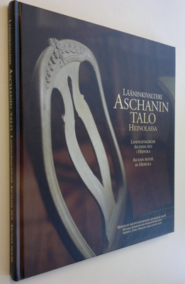 Sirpa ym. (toim. ) Juuti : Lääninkivalteri Aschanin talo ...