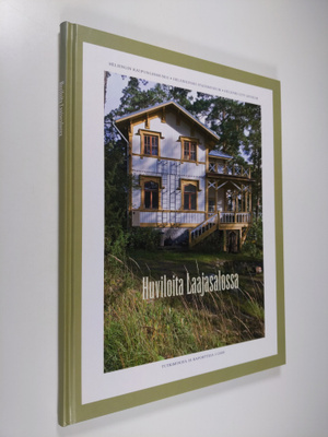 Huviloita Laajasalossa