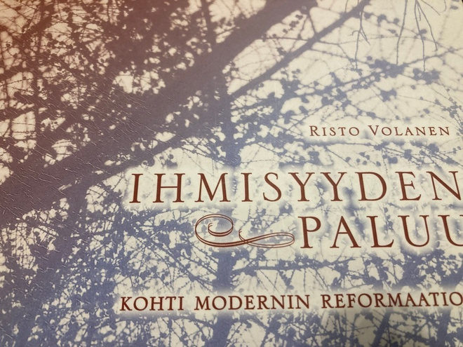 RISTO VOLANEN: IHMISYYDEN PALUU
