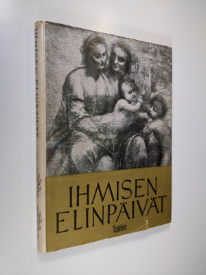 E. F. (toim.) Juurmaa : Ihmisen elinpäivät : raamatun run...