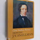 Clara Snellman-Borenius : Isoisäni J. V. Snellman : Lähikuva - pikkukuva 1