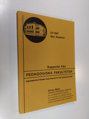 Viveca Bäck : Yrkeslärarnas arbetstillfredsställelse : en...