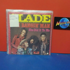 SLADE - THE BANGIN MAN EX+/EX HOL -74 7" - pikkukuva 1