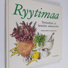 Marguerite Walfridson : Ryytimaa : yrttitarhan ja keittiö... - pikkukuva 1