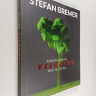 Stefan Bremer : Velocity = Keskeltä ja täysillä = Mitt i ... - pikkukuva 1