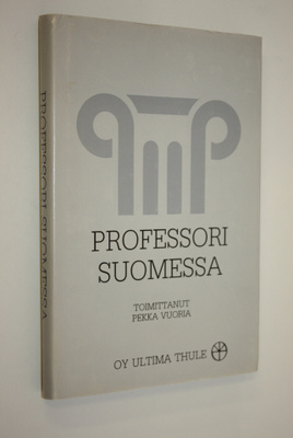 Pekka (toim.) Vuoria : Professori Suomessa