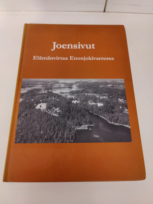 Joensivut - Elämänvirtaa Enonjokivarressa