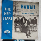 The Hep Stars – Hawaii / Sunny Girl 7" single - pikkukuva 1