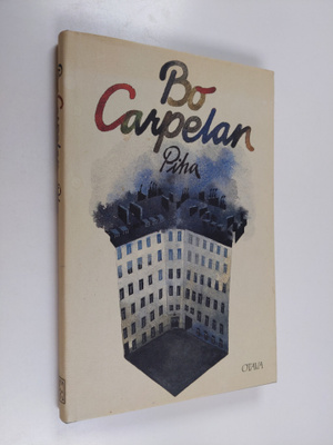 Bo Carpelan : Piha
