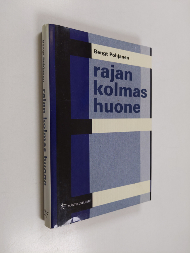 Bengt Pohjanen : Rajan kolmas huone - Jopparikuninkaan poika