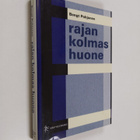 Bengt Pohjanen : Rajan kolmas huone - Jopparikuninkaan poika - pikkukuva 1