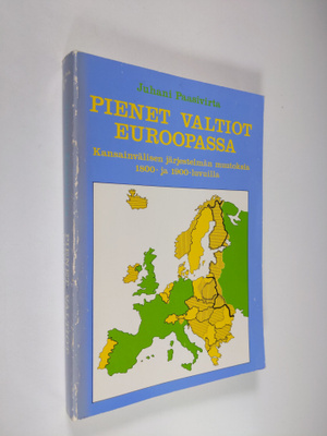 Juhani Paasivirta : Pienet valtiot Euroopassa : kansainvä...